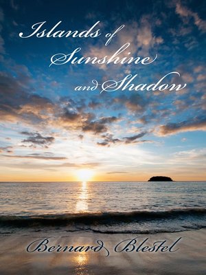cover image of Islands of Sunshine and Shadow